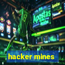 hacker mines